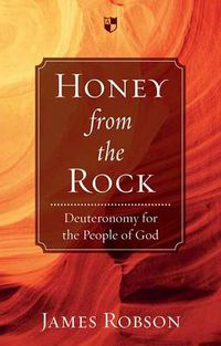 Cover image for Honey from the Rock: Deuteronomy For The People Of God