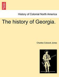 Cover image for The History of Georgia.