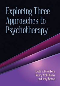 Cover image for Exploring Three Approaches to Psychotherapy