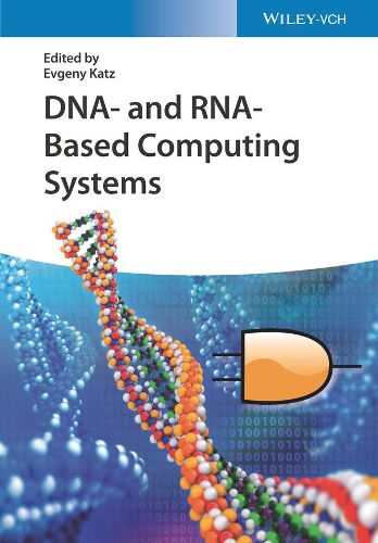 Cover image for DNA- and RNA-Based Computing Systems