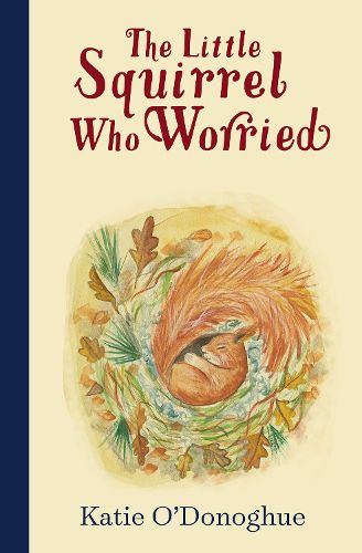 Cover image for The Little Squirrel Who Worried