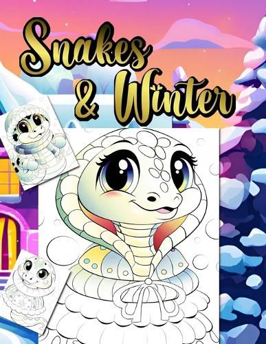 Cover image for Snakes & Winter