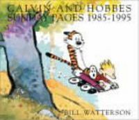 Cover image for Calvin and Hobbes Sunday Pages: 1985-1995