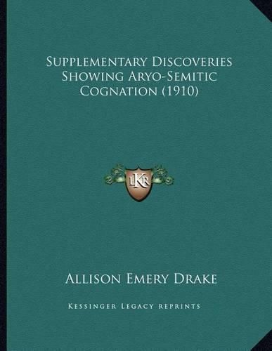 Cover image for Supplementary Discoveries Showing Aryo-Semitic Cognation (1910)