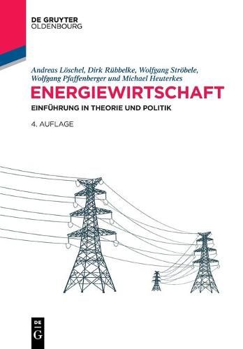 Cover image for Energiewirtschaft: Einfuhrung in Theorie Und Politik