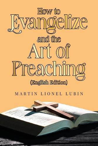 Cover image for How to Evangelize and the Art of Preaching