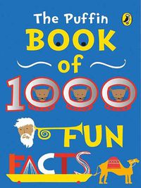Cover image for The Puffin Book of 1000 Fun Facts