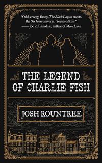 Cover image for The Legend of Charlie Fish