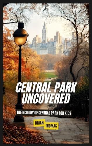 Cover image for Central Park Uncovered