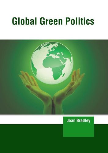 Cover image for Global Green Politics