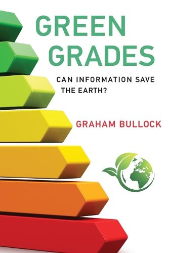 Cover image for Green Grades: Can Information Save the Earth?