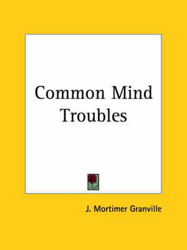 Cover image for Common Mind Troubles