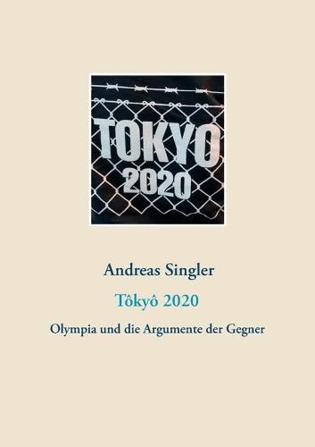 Cover image for Tokyo 2020: Olympia und die Argumente der Gegner