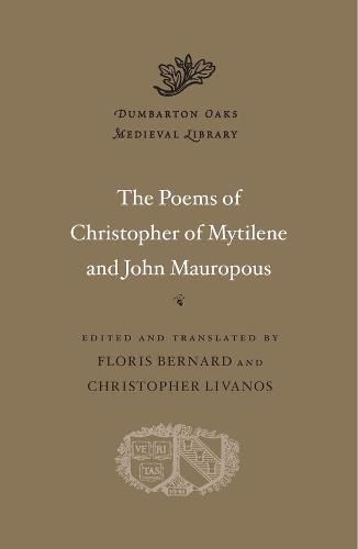 Cover image for The Poems of Christopher of Mytilene and John Mauropous