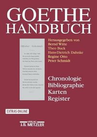 Cover image for Goethe-Handbuch: Chronologie, Bibliographie, Karten, Register