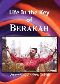 Cover image for Life in the Key of Berakah