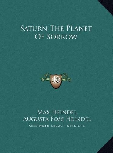 Saturn the Planet of Sorrow Saturn the Planet of Sorrow