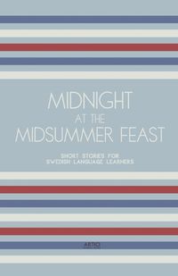 Cover image for Midnight at the Midsummer Feast