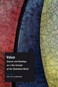 Cover image for Value: Sources and Readings on a Key Concept of the Globalized World