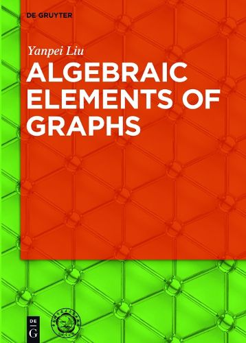 Cover image for Algebraic Elements of Graphs