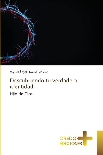 Cover image for Descubriendo tu verdadera identidad