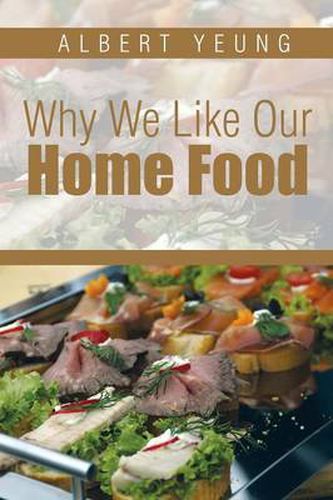 Cover image for Why We Like Our Home Food