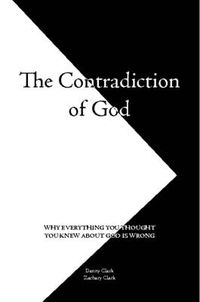 Cover image for The Contradiction of God