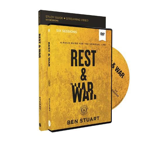 Rest and War Study Guide with DVD: A Field Guide for the Spiritual Life