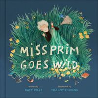 Cover image for Miss Prim Goes Wild