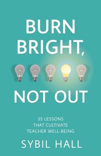 Cover image for Burn Bright, Not Out