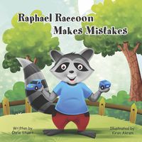 Cover image for Raphael Raccoon Makes Mistakes