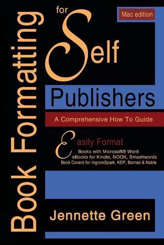 Cover image for A Comprehensive How-to Guide (MAC Book Formatting for Self-Publishers