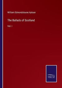 Cover image for The Ballads of Scotland