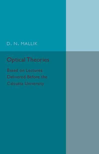 Cover image for Optical Theories: Based on Lectures Delivered before the Calcutta University