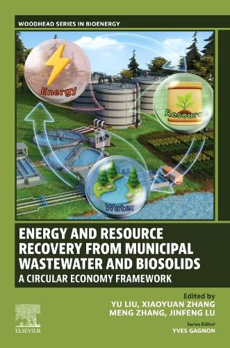 Cover image for Energy and Resource Recovery from Municipal Wastewater and Biosolids