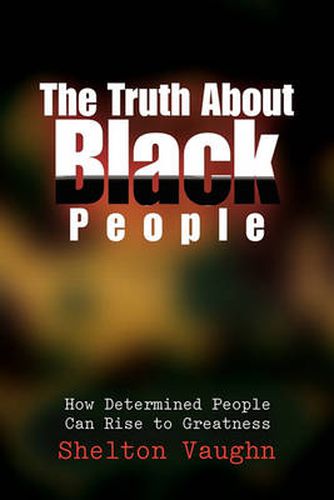 Cover image for The Truth About Black People