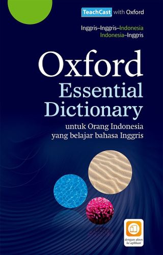 Cover image for Oxford Essential Dictionary:: untuk Orang Indonesia yang belajar bahasa Inggris
