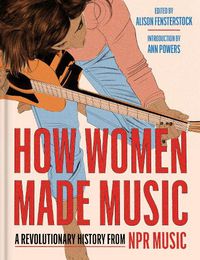 Cover image for How Women Made Music