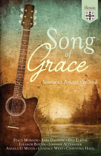 Cover image for Song of Grace: Stories to Amaze the Soul