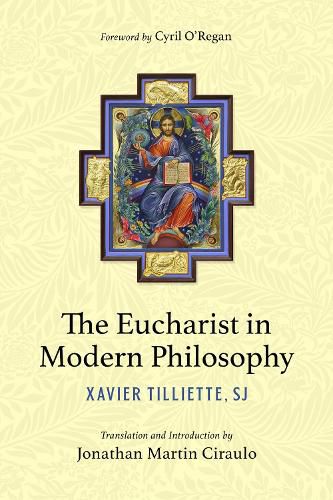 Cover image for The Eucharist in Modern Philosophy