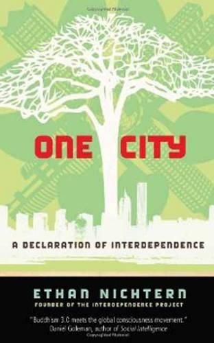 Cover image for One City: A Declaration of Interdependence