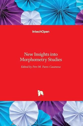 Cover image for New Insights into Morphometry Studies