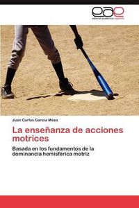 Cover image for La Ensenanza de Acciones Motrices