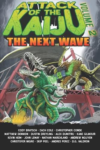 Cover image for Attack of the Kaiju Volume 2: The Next Wave