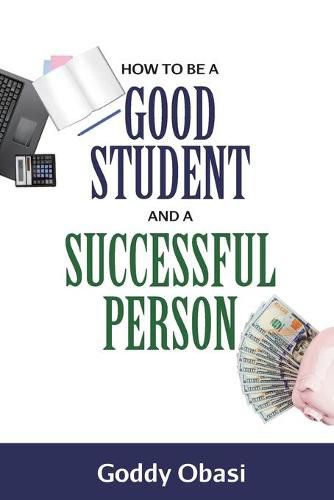 Cover image for How to Be a Good Student and a Successful Person