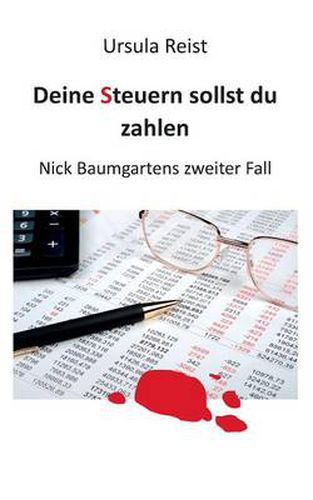 Cover image for Deine Steuern sollst du zahlen: Nick Baumgartens zweiter Fall