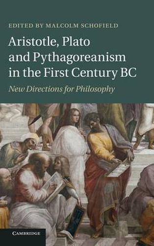 Cover image for Aristotle, Plato and Pythagoreanism in the First Century BC: New Directions for Philosophy