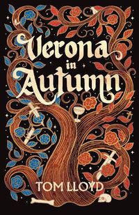 Cover image for Verona in Autumn: What next for Romeo and Juliet?