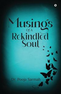 Cover image for Musings of a Rekindled Soul