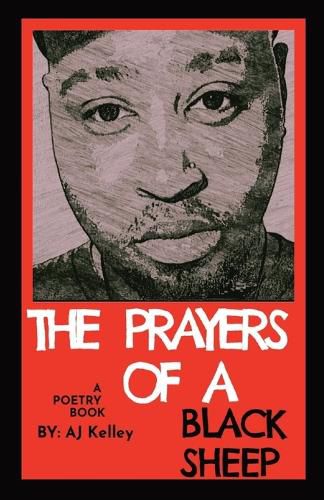 Cover image for The Prayers Of A Black Sheep: A Poetry Collection